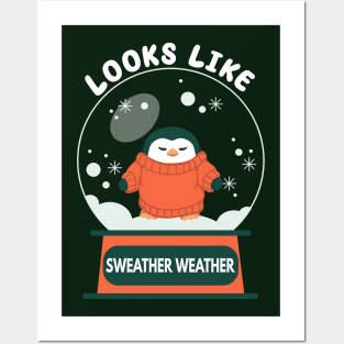 Looks Like Sweater Weather Posters and Art